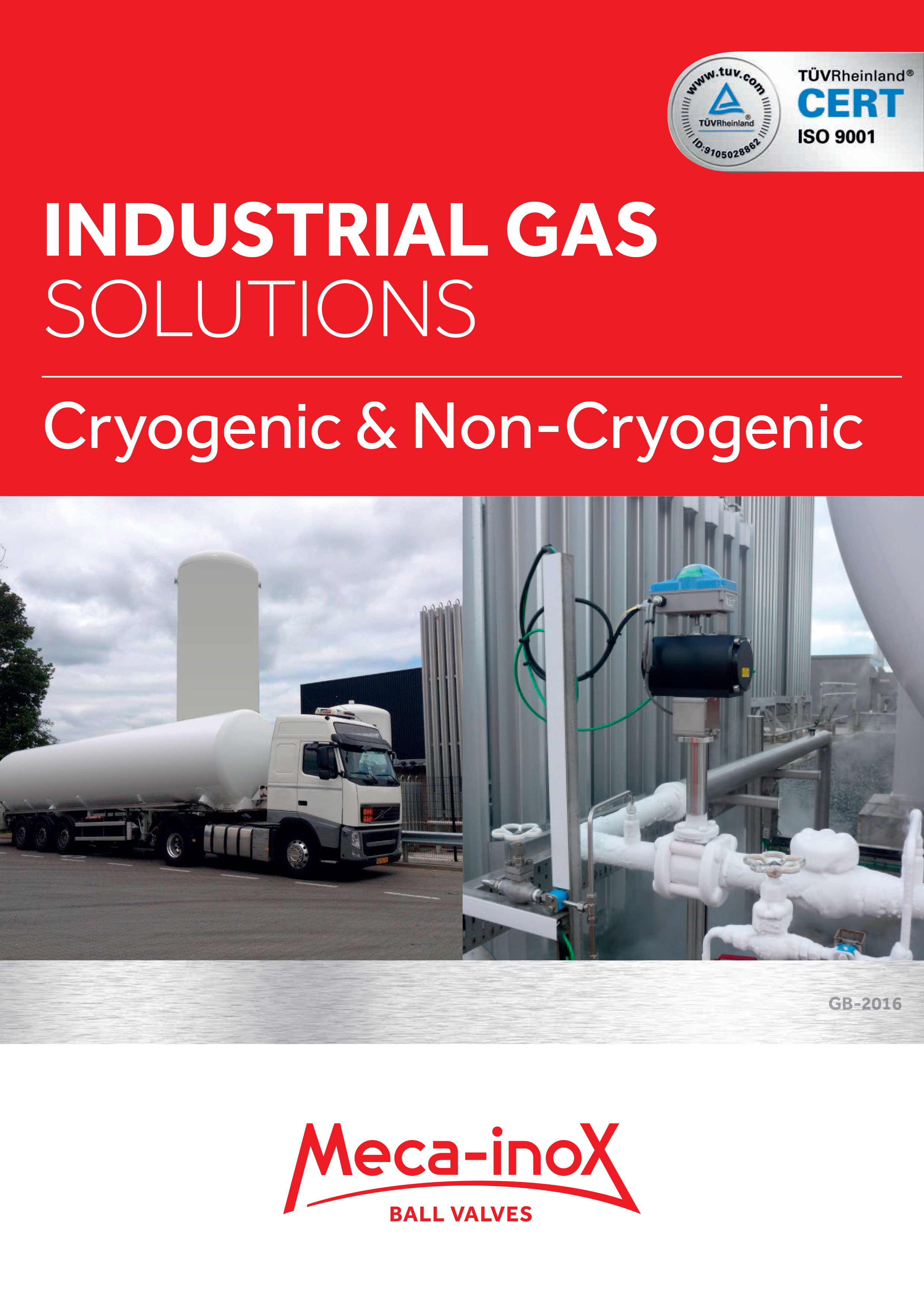 Meca-Inox Company Brochures - To understand the what Meca-Inox can offer for the Industrial gas solutions (Cryogenics & Non-Cryogenics), please read the brochures here. 
